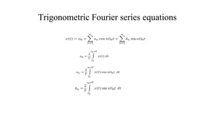 Trigonometric Fourier series equations
 