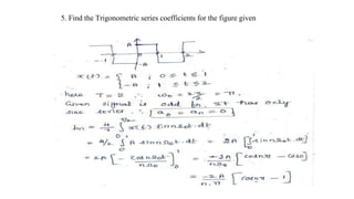 5. Find the Trigonometric series coefficients for the figure given
 