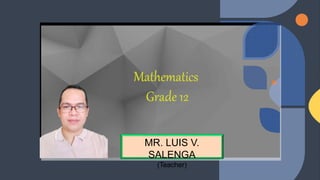 MR. LUIS V.
SALENGA
(Teacher)
 