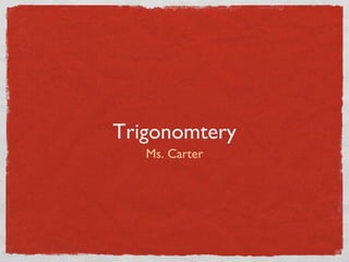 Trigonomtery ,[object Object]