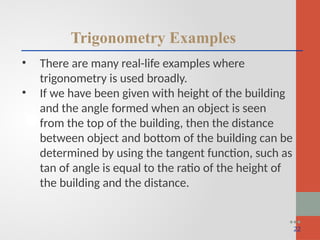 Trigonometry Building Example Application of trigonometry and the vast knowledge about it | PPTX