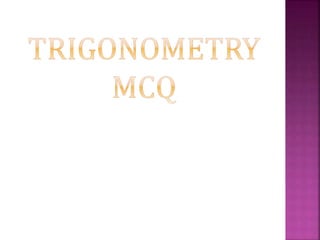 Trigonometry mcq Question