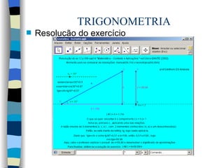 TRIGONOMETRIA Resolução do exercício 