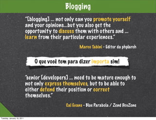 Blogging
                            “[blogging] ... not only can you promote yourself
                            and you...