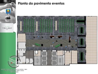 Planta do pavimento eventos 
 