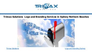 Trimax Solutions Logo and branding Sydney
Trimax Solutions Logo and Branding Services in Sydney Nothern Beaches
 