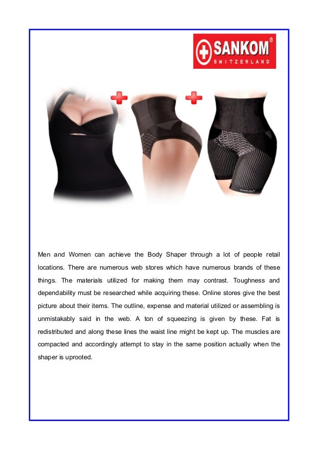 Trim Body using Body Shapers