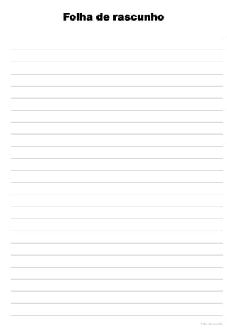Folha de rascunho
Folha de rascunho
 
