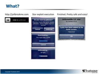 Jailbreakme.com: A Thing to BeholdAuthor: Comex backed up by other jailbreak teamExploit and jailbreak package dubbed “star”