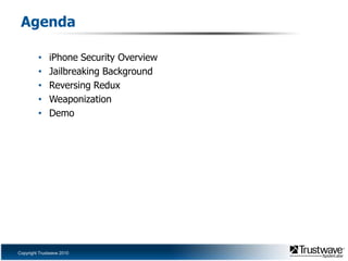 AgendaiPhone Security OverviewJailbreaking BackgroundReversing ReduxWeaponizationDemo