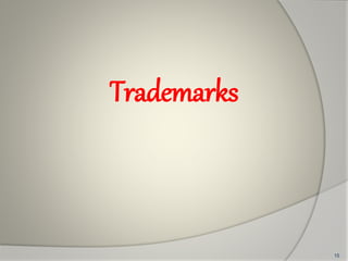 Trademarks
15
 
