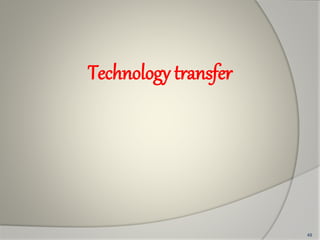 Technology transfer
49
 