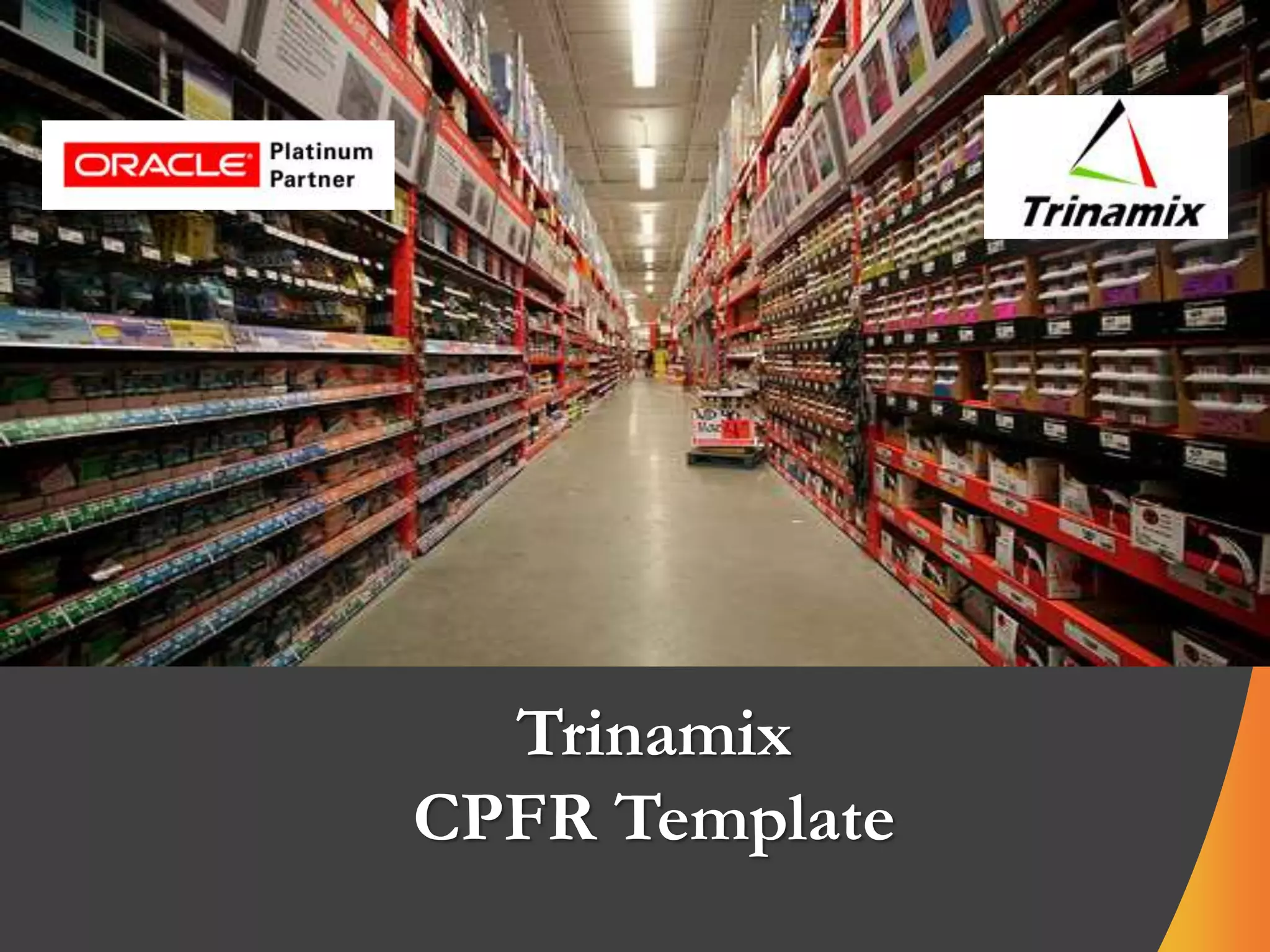 Trinamix
CPFR Template
 