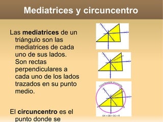 Mediatrices y circuncentro ,[object Object]