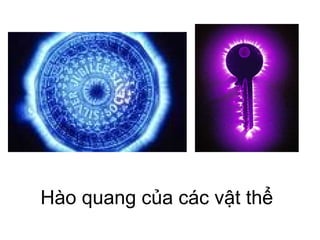 Hào quang của các vật thể
 