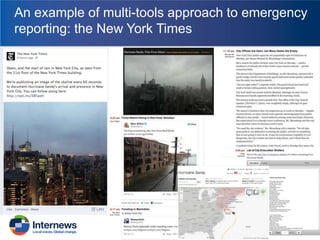 An example of multi-tools approach to emergency
reporting: the New York Times

 