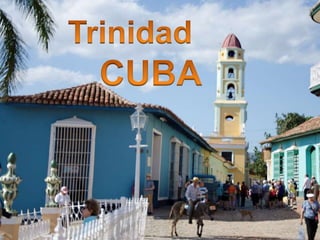 Trinidad  -  CUBA