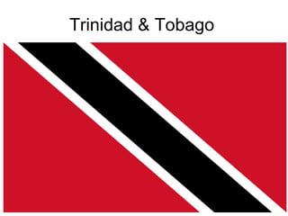 Trinidad & Tobago 