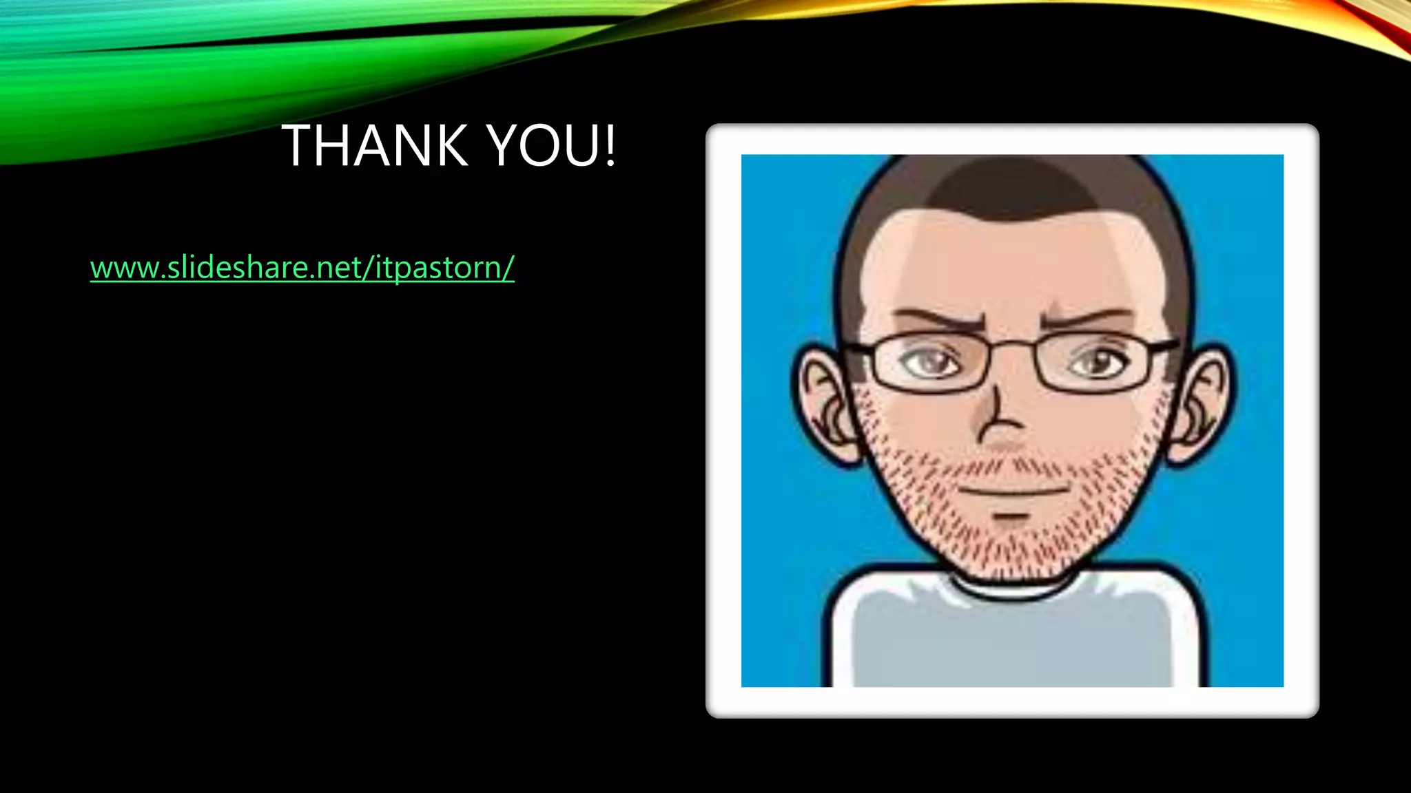 THANK YOU!
www.slideshare.net/itpastorn/
 