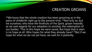 Groaning God Trinity and the Kingdom of God - Romania 2019 | PPTX