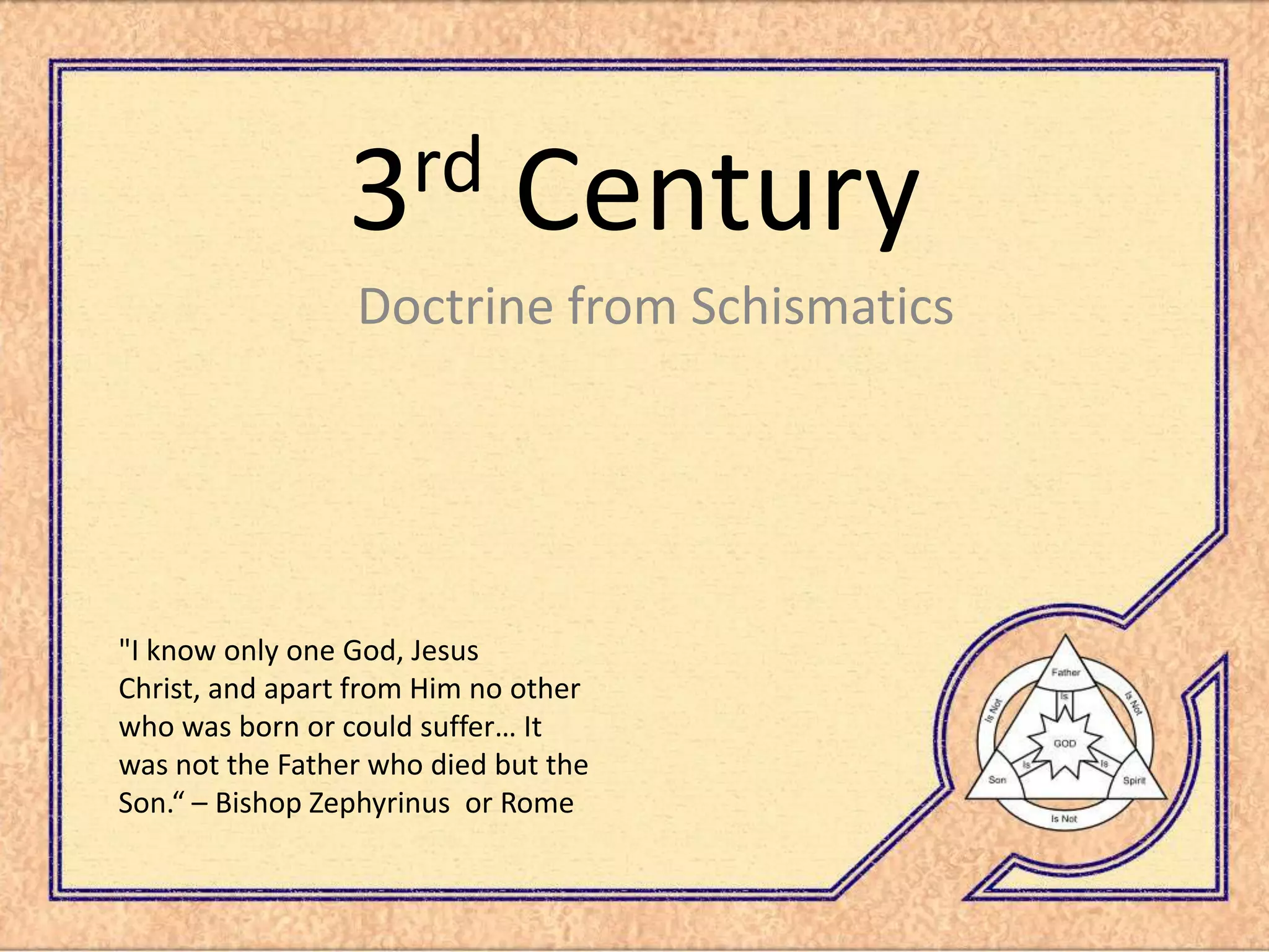 Trinity Presentation 3rd Century