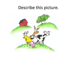 Describe this picture.
 