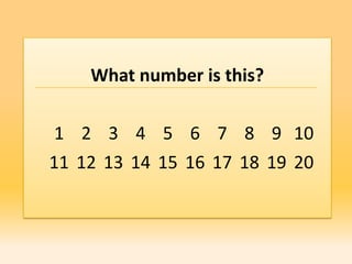 What number is this?

 1 2 3 4 5 6 7 8 9 10
11 12 13 14 15 16 17 18 19 20
 