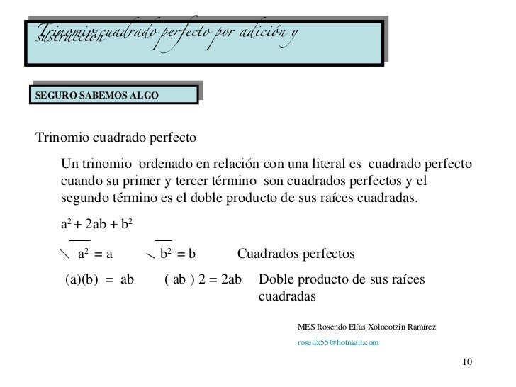 Trinomio cuadrado perfecto por adición y sustracción