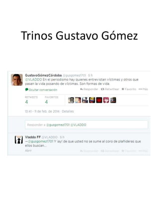Trinos Gustavo Gómez 
 