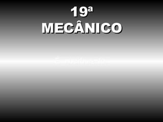 É o carburador 19ª MECÂNICO 