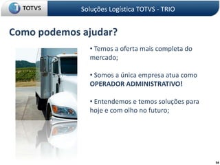 52Tabela Frete - TarifaSoluções Logística TOTVS - TRIO