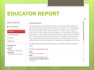 EDUCATOR REPORT
 