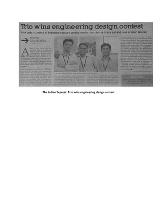 The Indian Express: Trio wins engineering design contest
 
