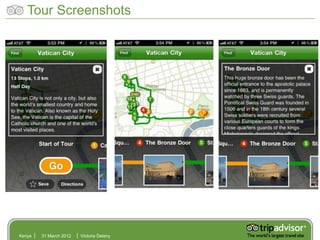 Tour Screenshots                       13




Kenya   31 March 2012   Victoria Delany
 