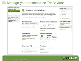 Manage your presence on TripAdvisor




Kenya   31 March 2012   Victoria Delany
 