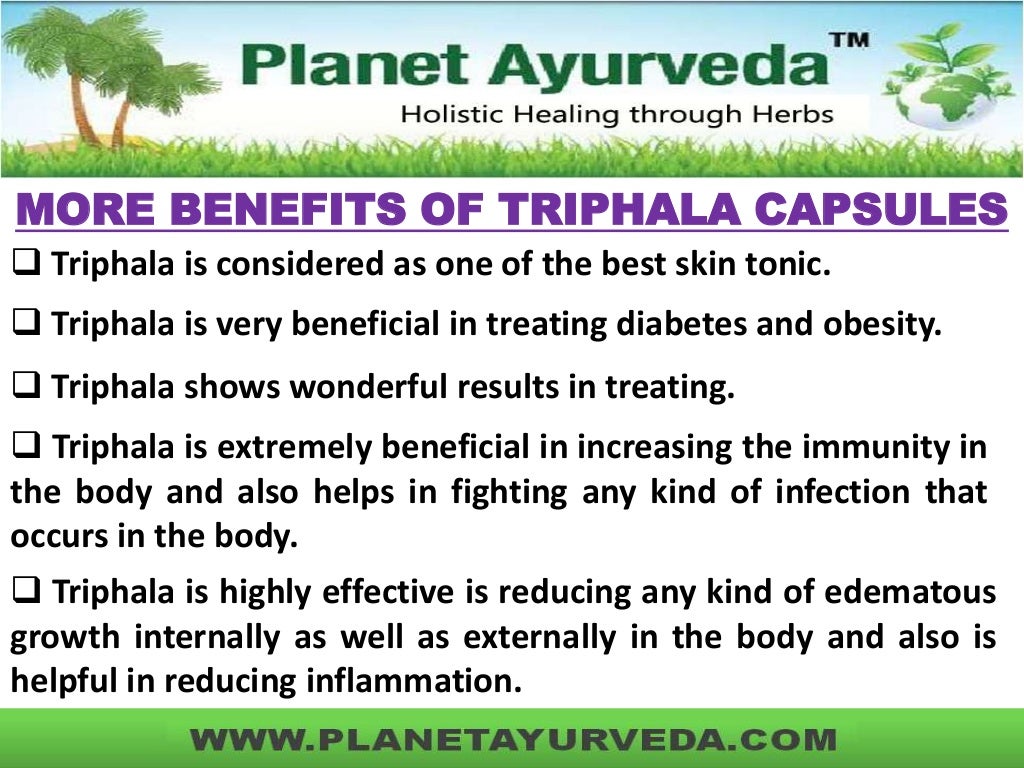 Triphala Capsules Benefits, Uses, Ingredients, Dosage and Side effects