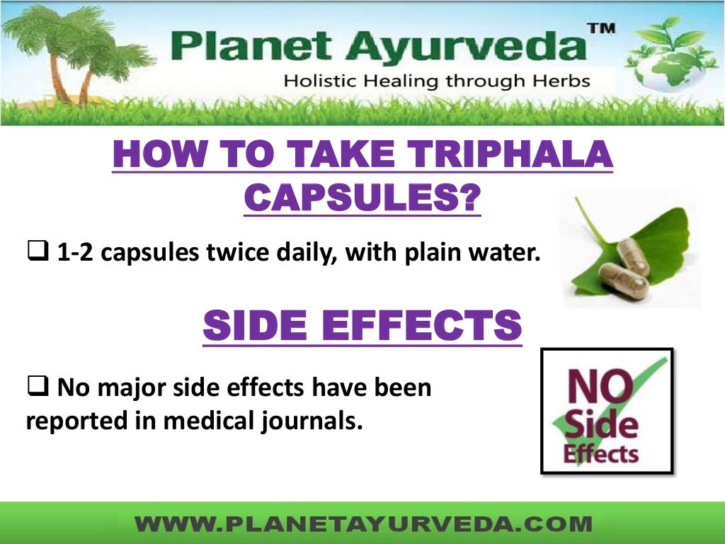 Triphala Capsules Benefits, Uses, Ingredients, Dosage and Side effects