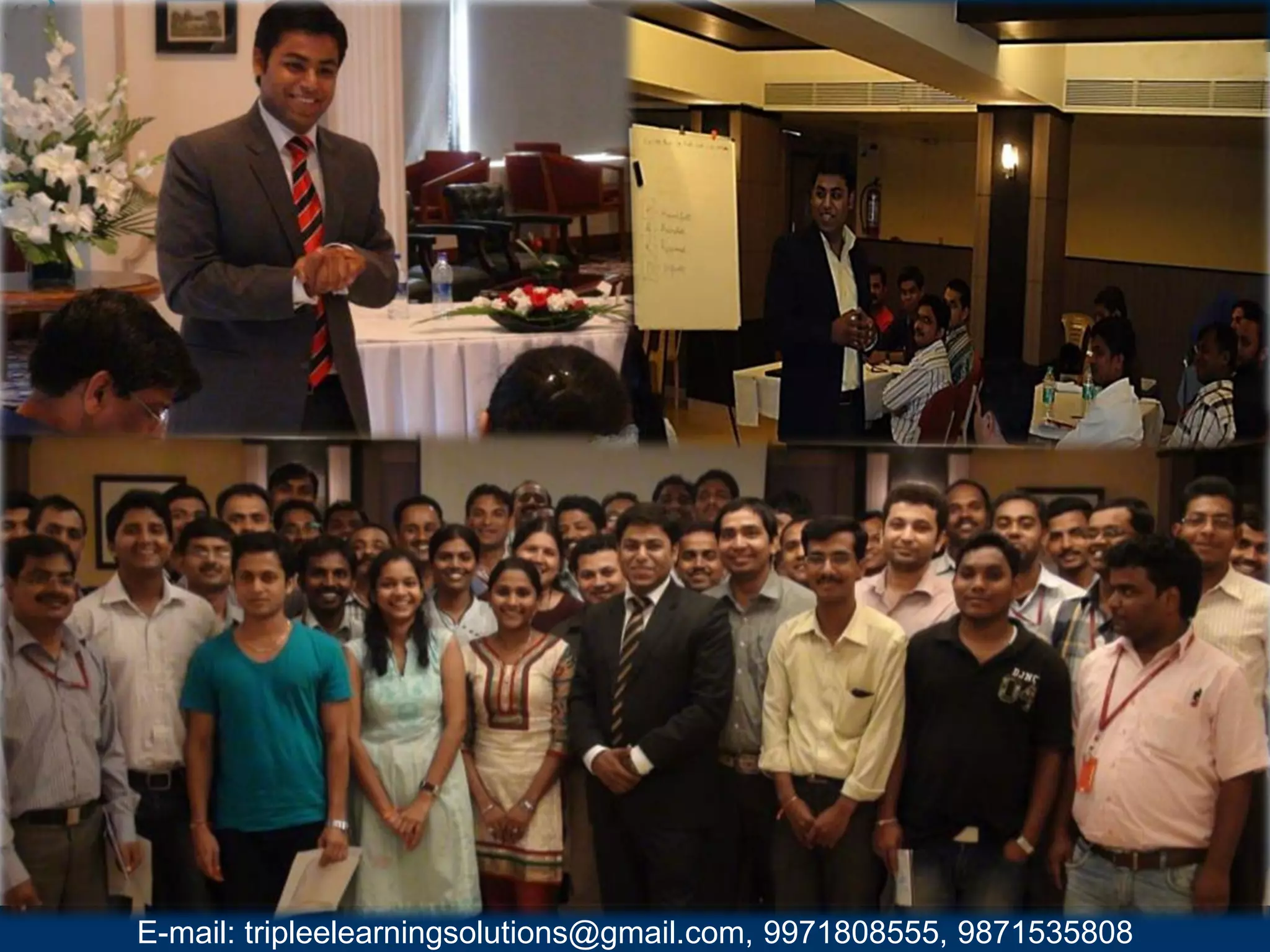 E-mail: training@triplee.in | M - 9899698983, 9871535808
Engage: Energise: Evolve
GLIMPSE OF OUR SEMINARS
 