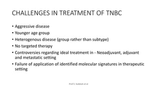 MANAGEMENT OF TRIPLE NEGATIVE BREAST CANCER.pptx