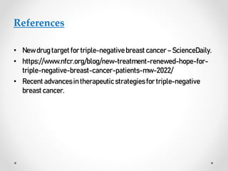 Triple Negative Breast Cancer (TNBC).pptx
