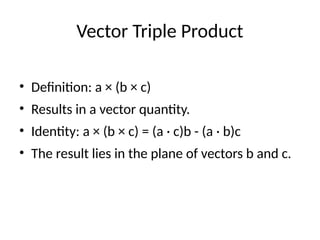 Vector Triple Vector Triple_Products_of_Vectors_Masteral.pptx
