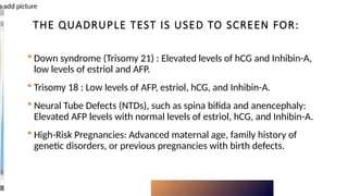 Trisomy Afp Triple Test & quadruple test in Pregnancy.pptx