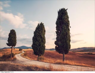 Friday, September 13, 13
 