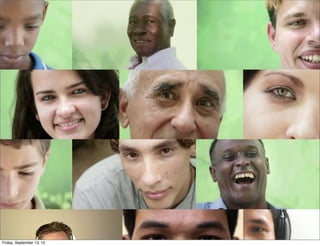 Friday, September 13, 13
 