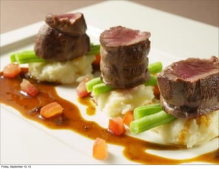 Friday, September 13, 13
 