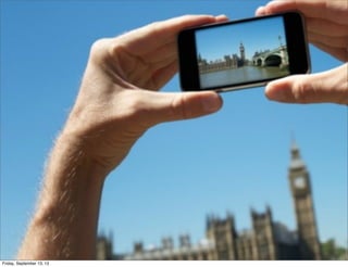 Friday, September 13, 13
 