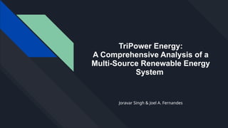 TriPower Energy A Analysis Of A Multi Source Renewable TriPower Energy A Analysis Of A Multi Source Renewable Energy System 1 320 
