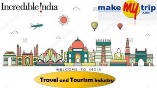 Travel and Tourism Industry
 