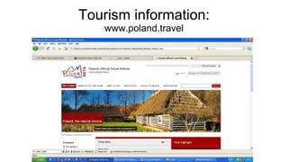 Tourism information: www.poland.travel 