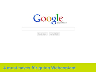 4 must haves für guten Webcontent
 